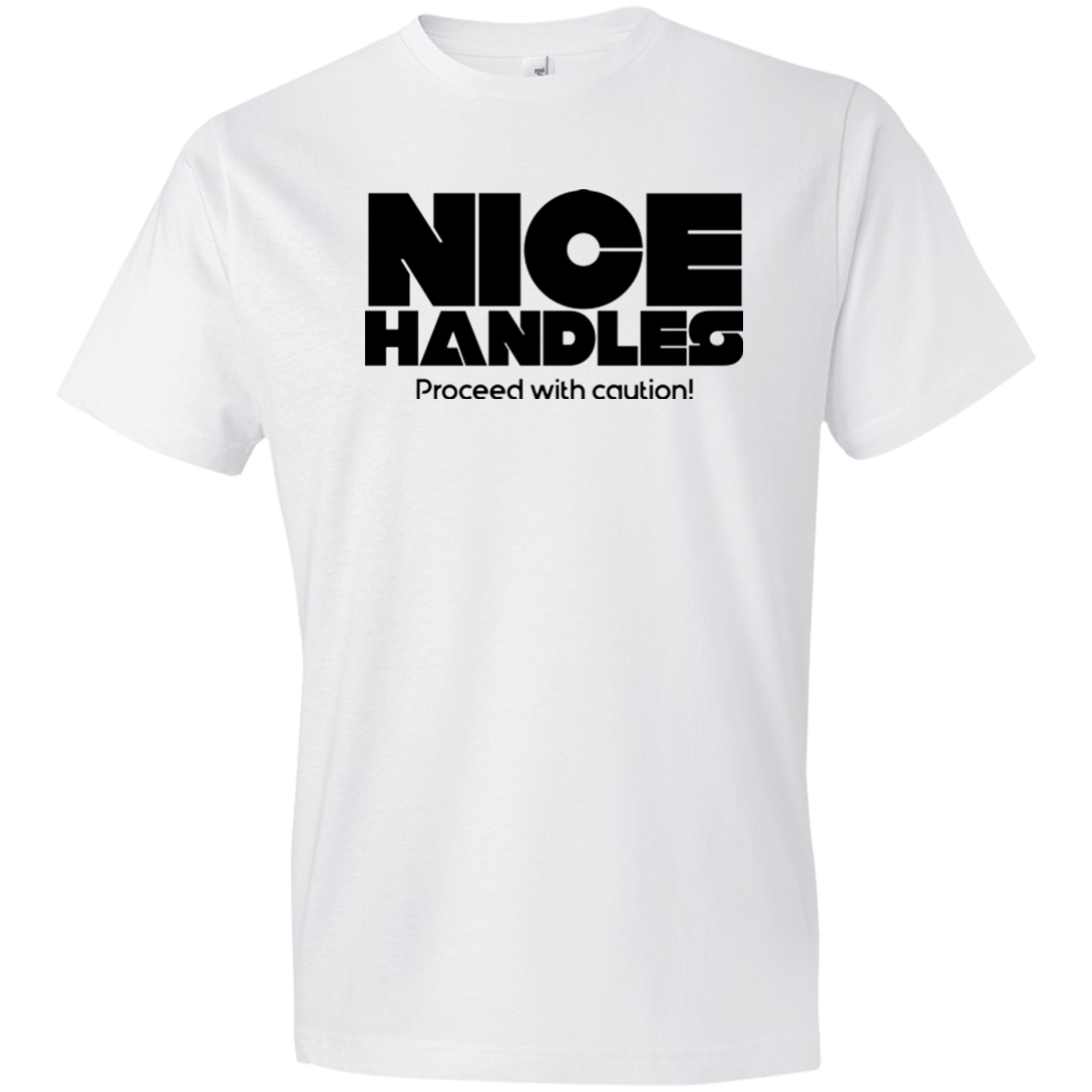 Nice Handles Men's T-Shirt